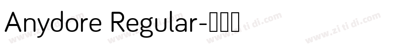 Anydore Regular字体转换